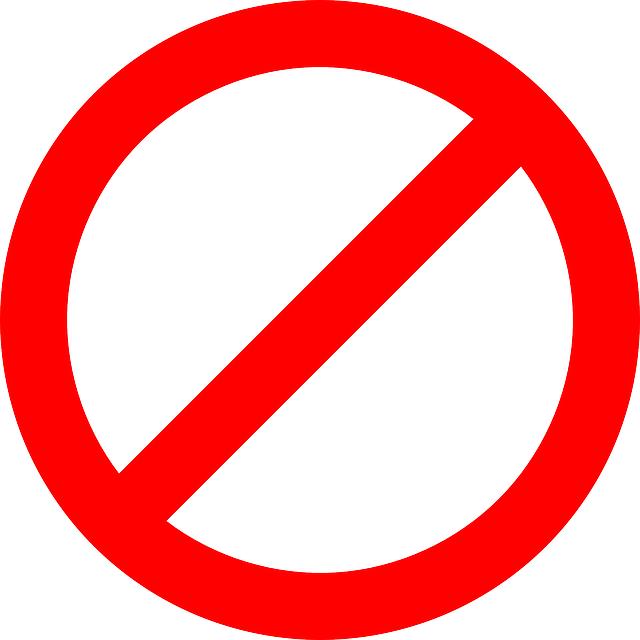 prohibited, forbidden, no